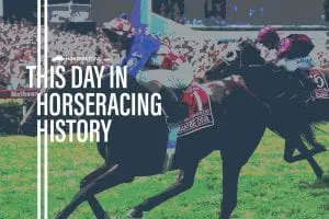 Horse Racing History: Today in Racing 6th April