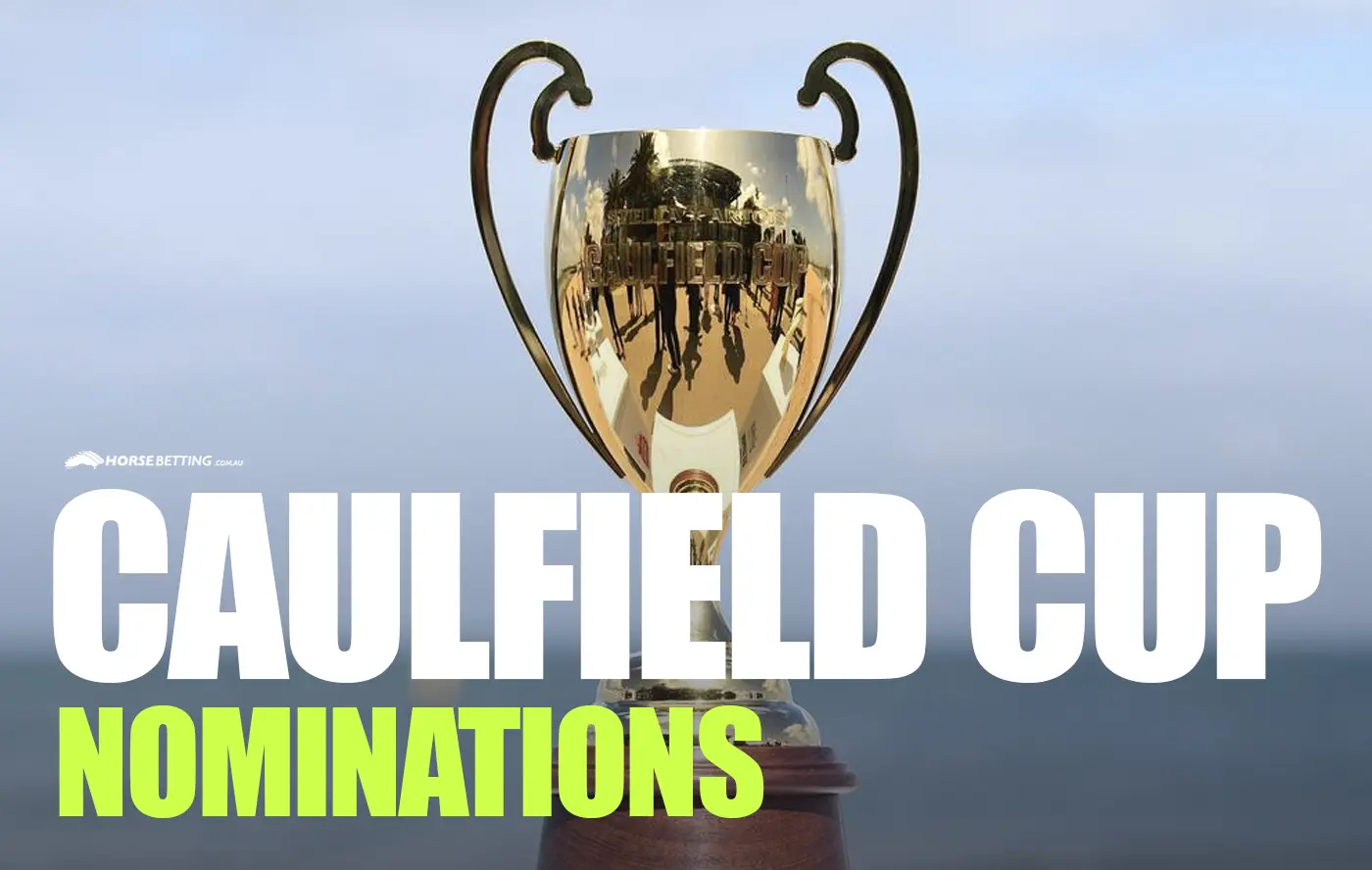 2026 Caulfield Cup nominations