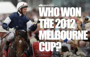 2012 Melbourne Cup winner