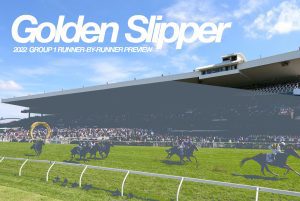 2022 Golden Slipper preview & best bets | Saturday, March 19