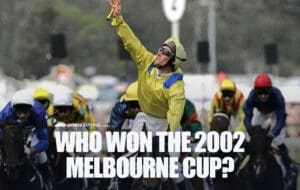 Who won the 2002 Melbourne Cup?