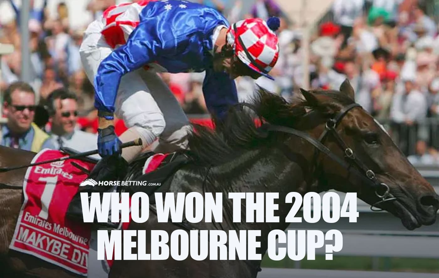 Who won the 2004 Melbourne Cup?