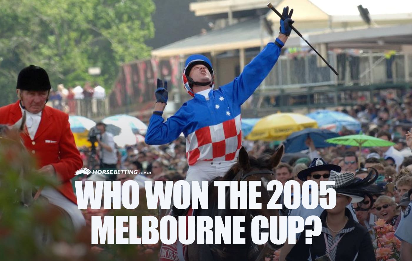 Who won the 2005 Melbourne Cup?