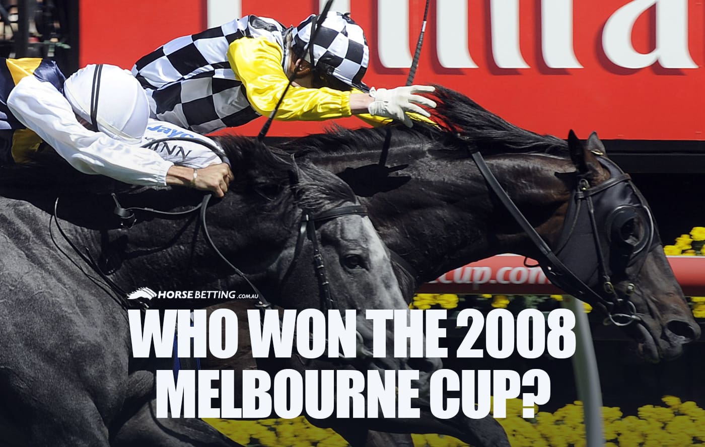 Who won the 2008 Melbourne Cup?