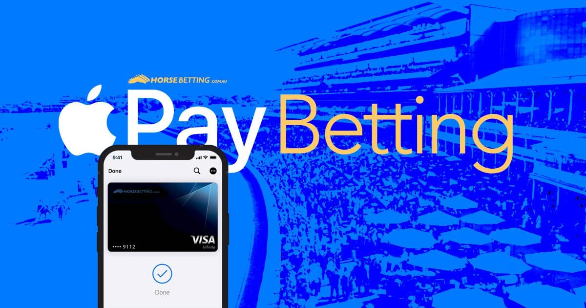 Apple Pay Horse Betting Australia