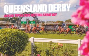 Queensland Derby preview & betting strategy | May 27, 2023