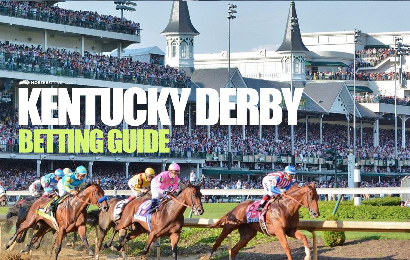 Kentucky Derby Betting Guide USA Horse Racing Info Tips & Odds