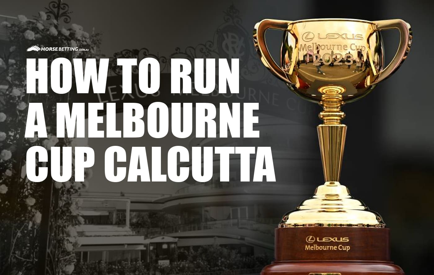 2024 Melbourne Cup Calcutta guide